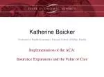 The ACA's Impact on Insurance Expansion and Care Value: A Critical Analysis - slide 1
