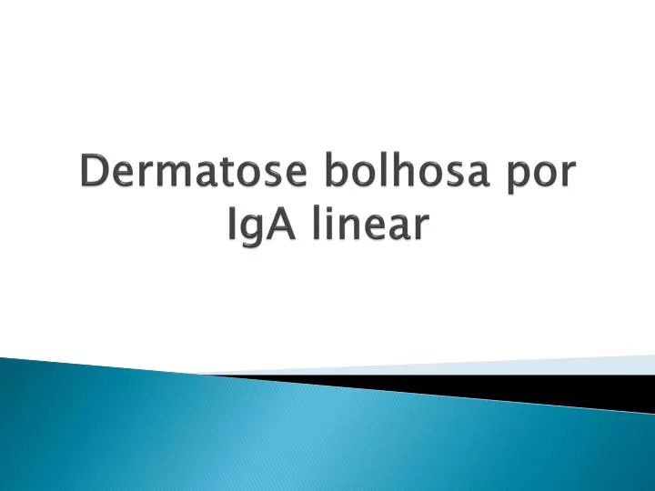 dermatose bolhosa por iga linear
