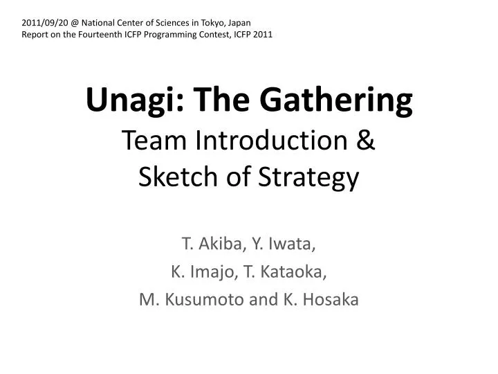 unagi the gathering team introduction sketch of strategy