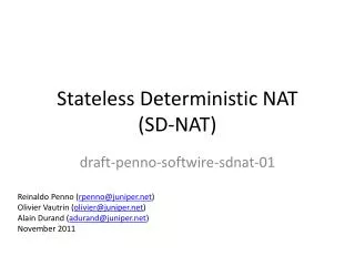 Stateless Deterministic NAT (SD-NAT)