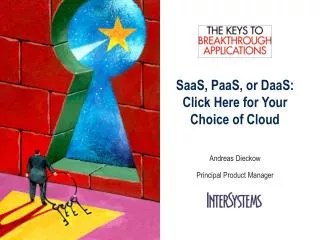 SaaS , PaaS , or DaaS : Click Here for Your Choice of Cloud