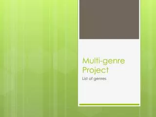 Multi-genre Project