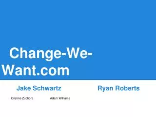 Change-We-Want.com