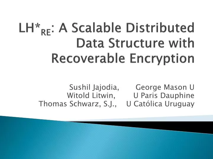 lh re a scalable distributed data structure with recoverable encryption