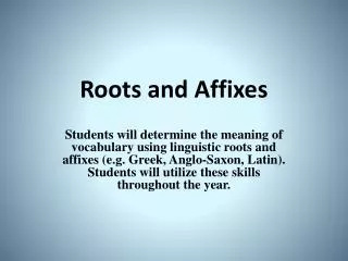 Roots and Affixes