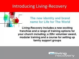 Introducing Living-Recovery