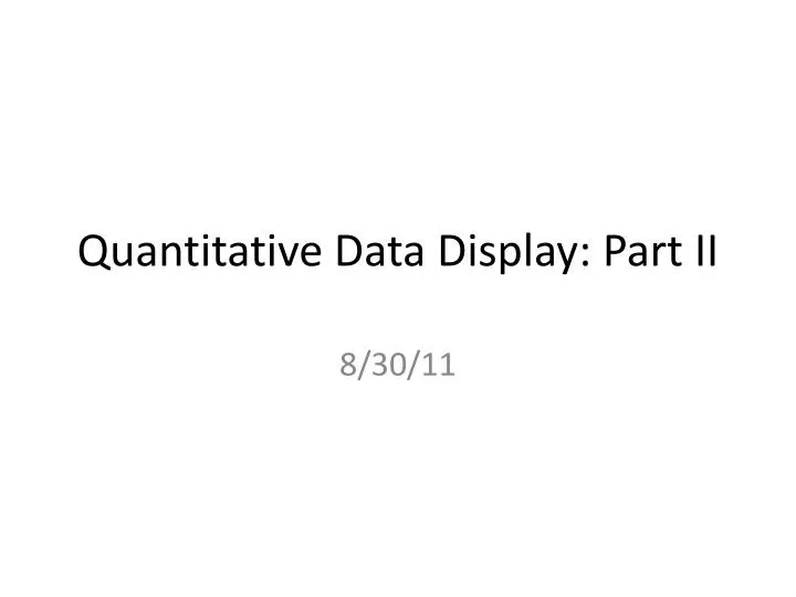 quantitative data display part ii