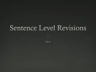 Sentence Level Revisions