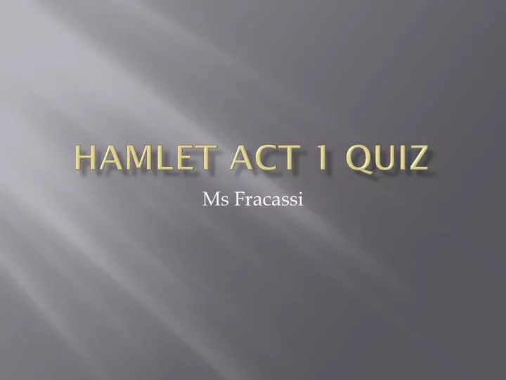 hamlet act 1 quiz