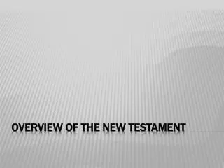 Overview of the New Testament