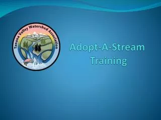 Adopt-A-Stream Training