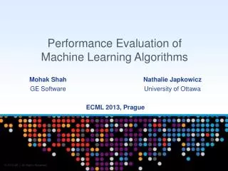 Performance Evaluation of Machine Learning Algorithms