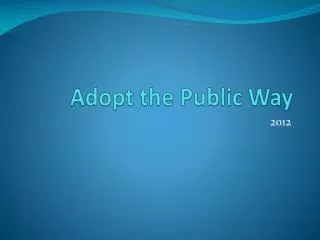 Adopt the Public Way