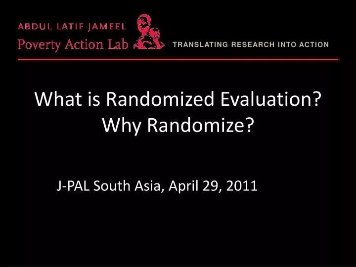 what is randomized evaluation why randomize