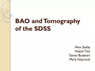 BAO and Tomography of the SDSS