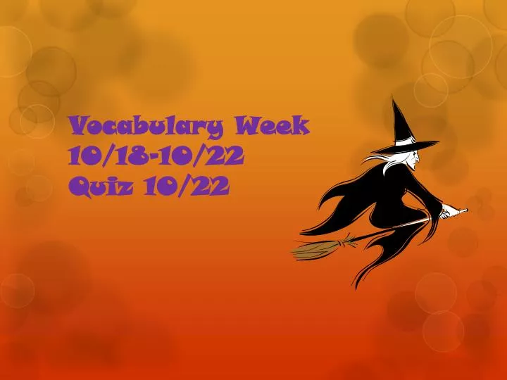 vocabulary week 10 18 10 22 quiz 10 22