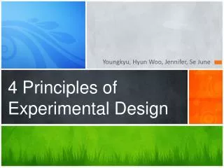 4 Principles of Experimental Design
