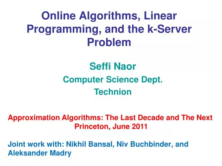 online algorithms linear programming and the k server problem