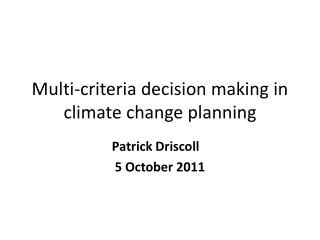 Multi-criteria decision making in climate change planning