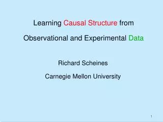 Learning Causal Structure from Observational and Experimental Data