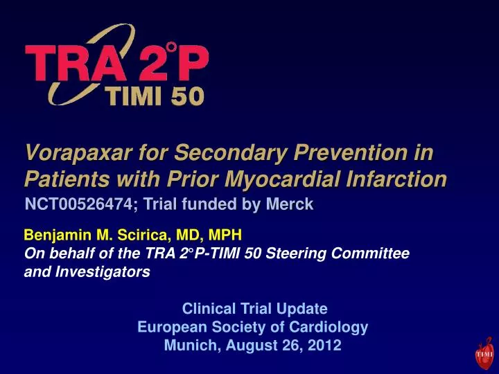 vorapaxar for secondary prevention in patients with prior myocardial infarction