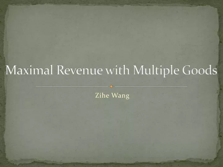 maximal revenue with multiple goods