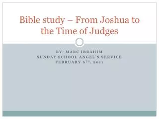 Bible study – From Joshua to the Time of Judges