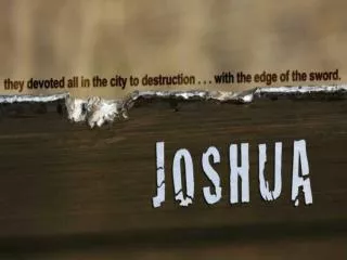 Who was Joshua?