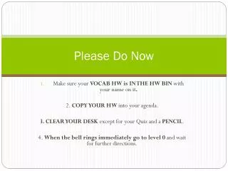 please do now