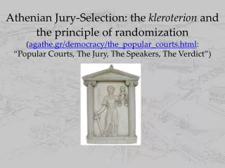 Kleroteria ( sing. -ion ): jury-selection machine