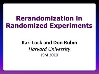 Rerandomization in Randomized Experiments