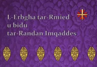 L-E rbgħa tar-Rmied u bidu tar-Randan Imqaddes