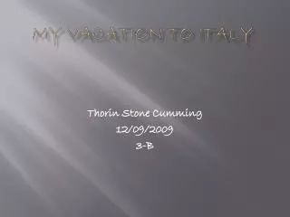 My vacation to Italy