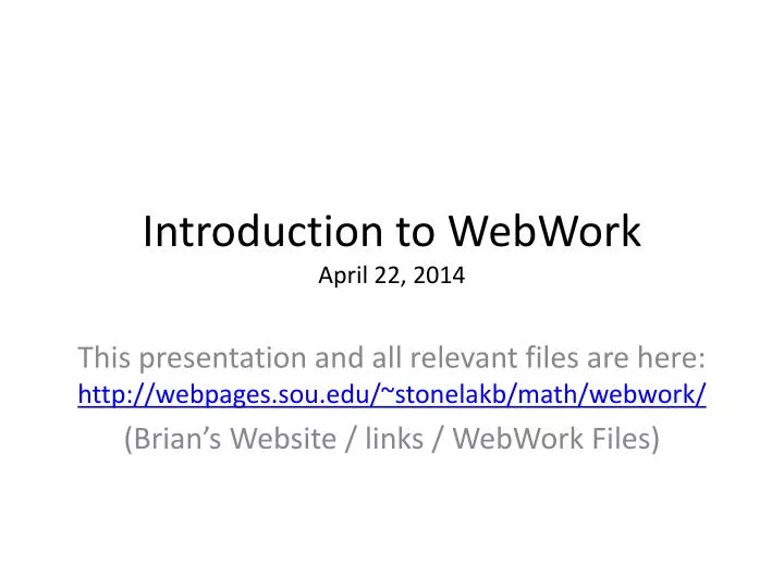 introduction to webwork april 22 2014