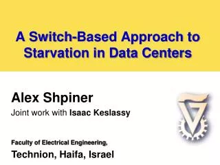 A Switch-Based Approach to Starvation in Data Centers