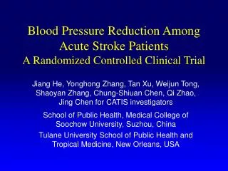 Blood Pressure Reduction Among Acute Stroke Patients A Randomized Controlled Clinical Trial