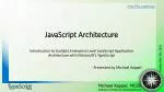 JavaScript Architecture - slide 1