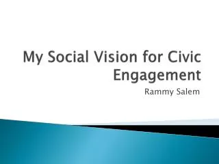 My Social Vision for Civic Engagement