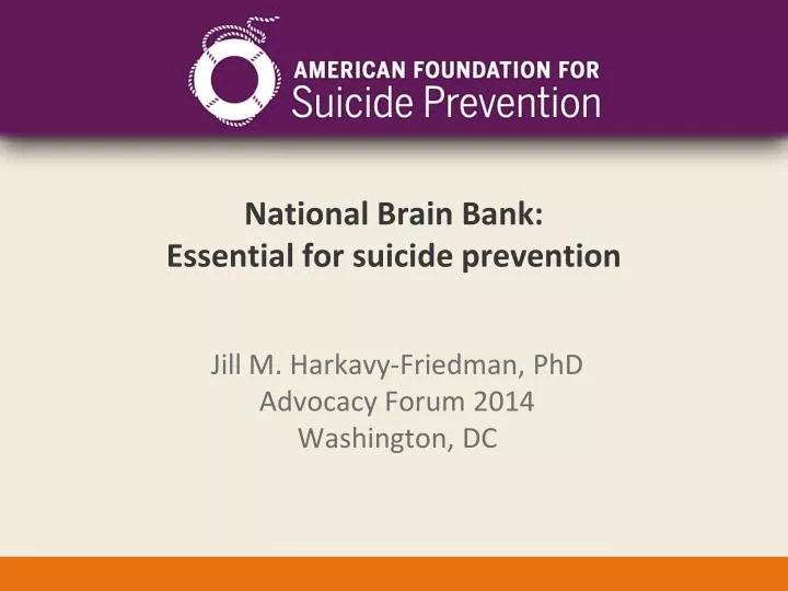 national brain bank essential for suicide prevention