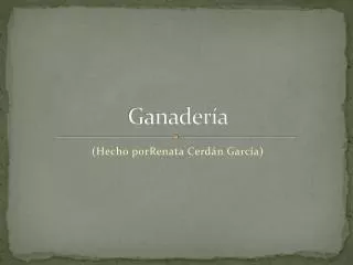 ganader a