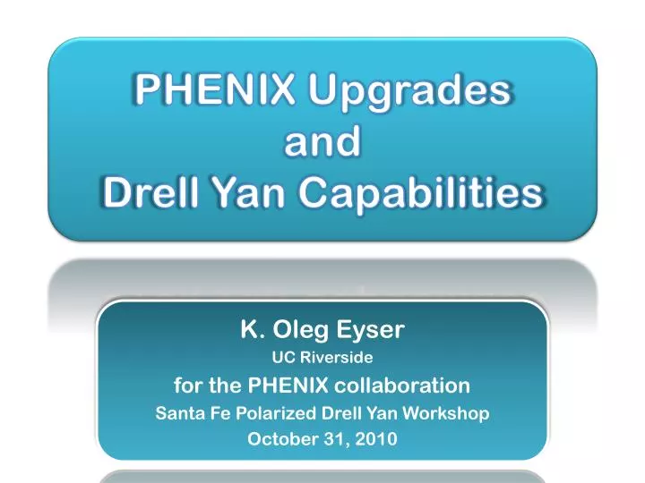 phenix upgrades and drell yan capabilities