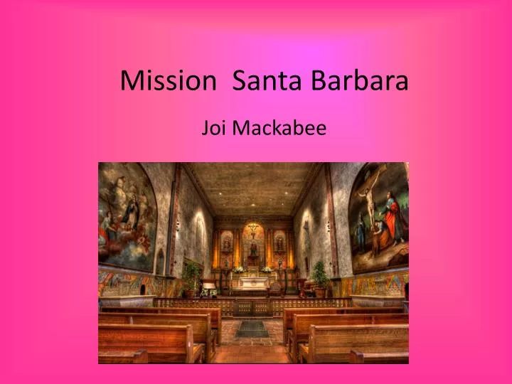 mission santa barbara