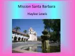 Mission Santa Barbara - slide 1