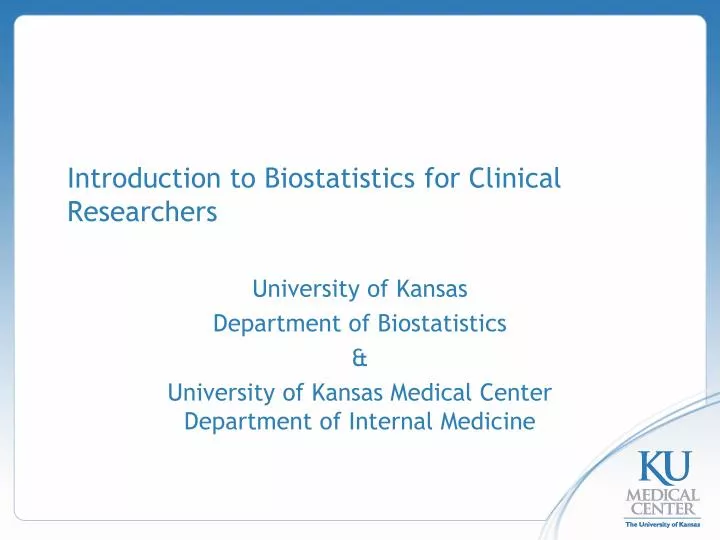 introduction to biostatistics for clinical researchers