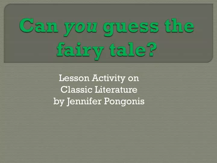 can you guess the fairy tale