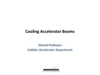 Cooling Accelerator B eams