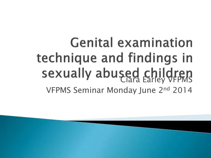 genital examination technique and findings in sexually abused children