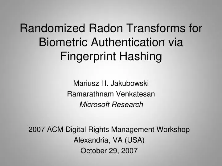 randomized radon transforms for biometric authentication via fingerprint hashing