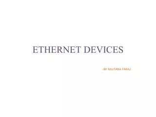 ETHERNET DEVICES