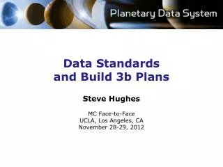 Data Standards and Build 3b Plans